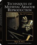 Techniques Of Medieval Armour Reproduction