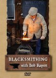 BLACKSMITHING with Bob Rupert 