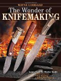 The Wonder of Knifemaking Book