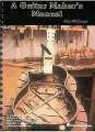 A guitar makers manual