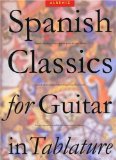 Spanish Classics for Guitar in Tab