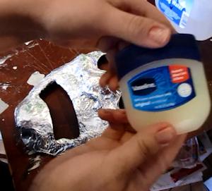 Apply thin layer of vaseline