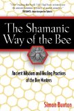 The Shamanic Way of the Bee