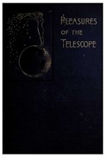 Pleasures of the Telescope