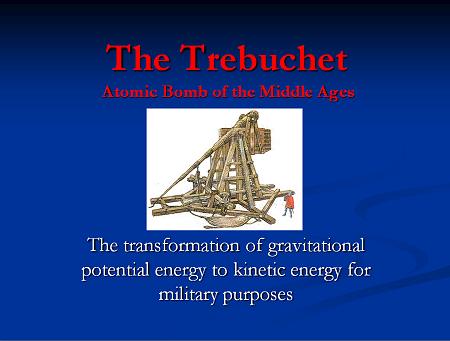Trebuchet slide show