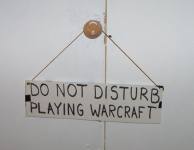 do not disturb playing warcraft sign